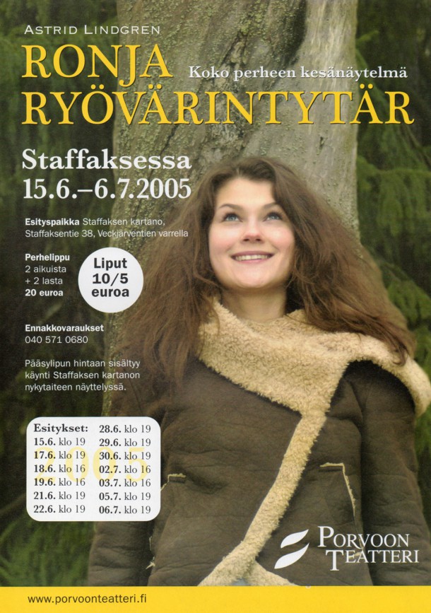 Ronja Ryövärintytär 2005